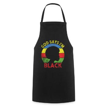 Une fille afro-américaine Dieu dit que je suis black pride - Tablier de cuisine - noir - Devant - AI Model Male 185 dark (185cm)
