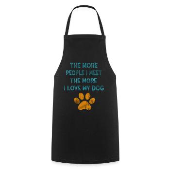 The More People I Meet The More I Like My Dog - Cooking Apron - black - Front - AI Model Male 185 dark (185cm)