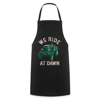 We Ride At Dawn Dad Lawn Mower Make Laugh Day Yard - Cooking Apron - black - Front - AI Model Male 185 dark (185cm)