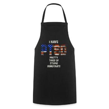 I Have PTSD Pretty Tired Of Stupid Democrats USA - Kochschürze - Schwarz - Vorne - AI Model Male 185 dark (185cm)