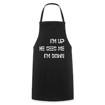 Im Up Il me voit Im Down Dicton inspirant - Tablier de cuisine - noir - Devant - AI Model Male 185 dark (185cm)