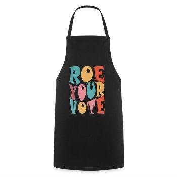 Roe Your Vote Pro-Choice Womens Feminist - Cooking Apron - black - Front - AI Model Male 185 dark (185cm)