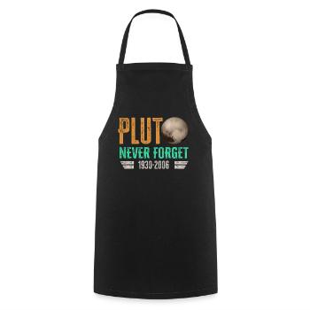 Never Forget Pluto Design Retro Style Funny Space - Cooking Apron - black - Front - AI Model Male 185 dark (185cm)