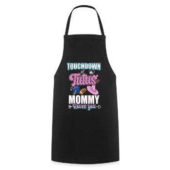 Touchdown or Tutu Mommy Loves You - Cooking Apron - black - Front - AI Model Male 185 dark (185cm)