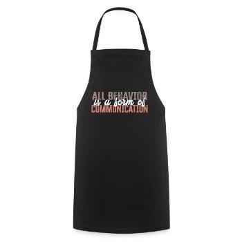 Tout comportement est une forme de communication - Tablier de cuisine - noir - Devant - AI Model Male 185 dark (185cm)