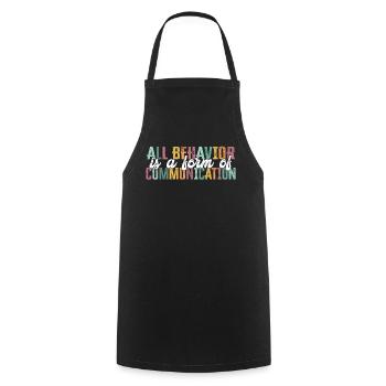 Tout comportement est une forme de communication - Tablier de cuisine - noir - Devant - AI Model Male 185 dark (185cm)