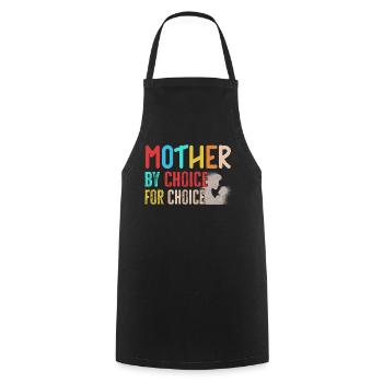 Mother By Choice For Choice Pro Choice Feminist - Cooking Apron - black - Front - AI Model Male 185 dark (185cm)