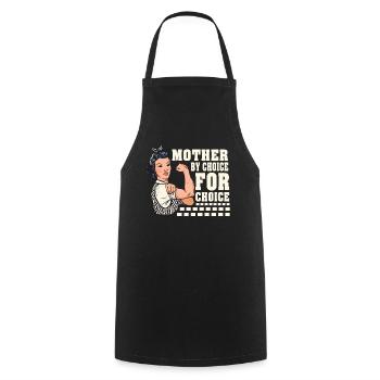 Mother By Choice For Choice Pro Choice Feminist - Cooking Apron - black - Front - AI Model Male 185 dark (185cm)