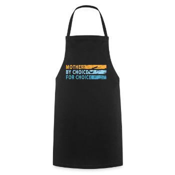 Mother By Choice For Choice Pro Choice Feminist - Cooking Apron - black - Front - AI Model Male 185 dark (185cm)