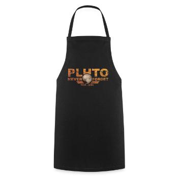 Never Forget Pluto Design Retro Style Funny Space - Cooking Apron - black - Front - AI Model Male 185 dark (185cm)