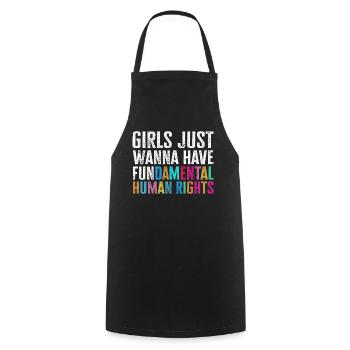 Les filles veulent juste avoir des droits humains fondamentaux - Tablier de cuisine - noir - Devant - AI Model Male 185 dark (185cm)
