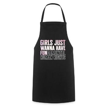 Les filles veulent juste avoir des droits humains fondamentaux - Tablier de cuisine - noir - Devant - AI Model Male 185 dark (185cm)