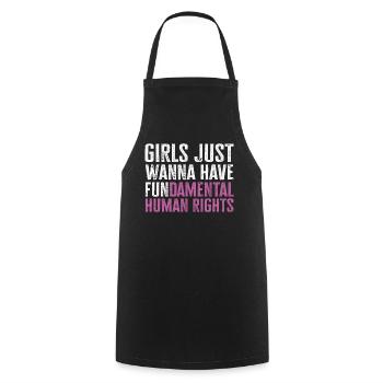 Les filles veulent juste avoir des droits humains fondamentaux - Tablier de cuisine - noir - Devant - AI Model Male 185 dark (185cm)