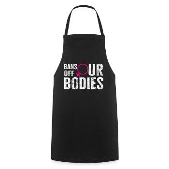 Bannir nos corps protéger la liberté Choisir les femmes - Tablier de cuisine - noir - Devant - AI Model Male 185 dark (185cm)