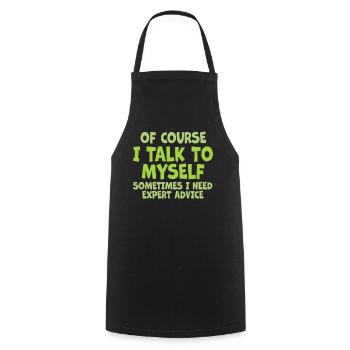 Bien sûr, je me parle à moi-même parfois. J’ai besoin - Tablier de cuisine - noir - Devant - AI Model Male 185 dark (185cm)