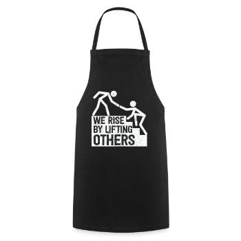 We Rise By Lifting Others Inspirational Quote - Kochschürze - Schwarz - Vorne - AI Model Male 185 dark (185cm)