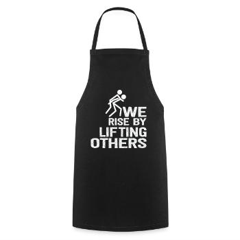 We Rise By Lifting Others Inspirational Quote - Kochschürze - Schwarz - Vorne - AI Model Male 185 dark (185cm)