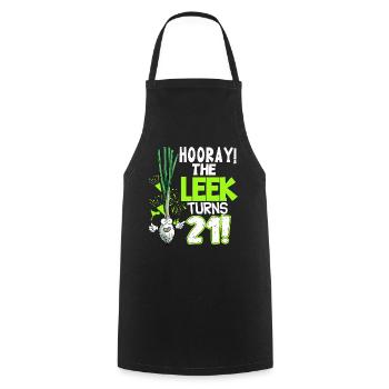21th Bday Hooray The Leek Turns 21 Years Old - Cooking Apron - black - Front - AI Model Male 185 dark (185cm)