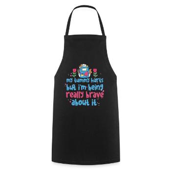 My Tummy Hurts But I'm Being Really Brave About It - Cooking Apron - black - Front - AI Model Male 185 dark (185cm)