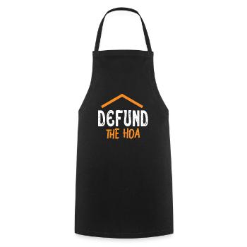Defund The HOA - Tablier de cuisine - noir - Devant - AI Model Male 185 dark (185cm)