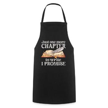 Just One More Chapter To Write I Promise Writing - Cooking Apron - black - Front - AI Model Male 185 dark (185cm)