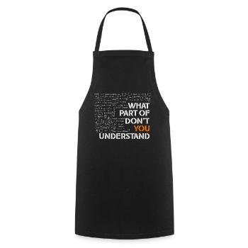 Quelle partie de Ne comprenez-vous pas - Tablier de cuisine - noir - Devant - AI Model Male 185 dark (185cm)