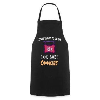 Je veux juste boire du vin et faire des biscuits - Tablier de cuisine - noir - Devant - AI Model Male 185 dark (185cm)