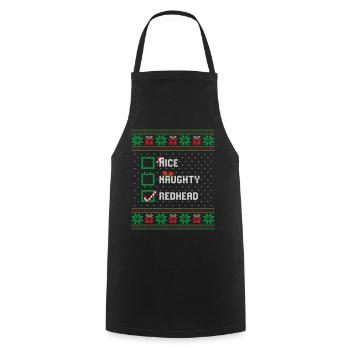 Nice Naughty Redhead Funny Christmas List Santa - Cooking Apron - black - Front - AI Model Male 185 dark (185cm)