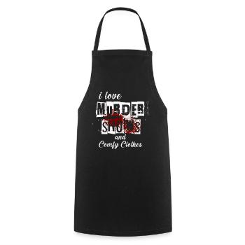 I Like Murder Shows Comfy Clothes And 3 People - Cooking Apron - black - Front - AI Model Male 185 dark (185cm)