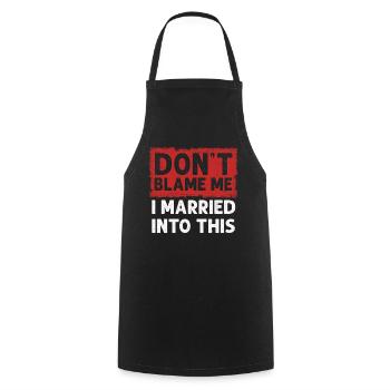 Dont Blame Me I Married Into This Vintage Funny - Cooking Apron - black - Front - AI Model Male 185 dark (185cm)