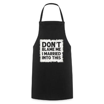 Dont Blame Me I Married Into This Vintage Funny - Cooking Apron - black - Front - AI Model Male 185 dark (185cm)