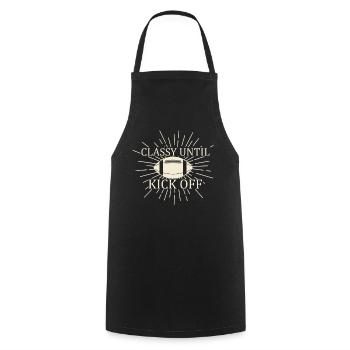 Classy Until Kickoff Game Day American Football - Cooking Apron - black - Front - AI Model Male 185 dark (185cm)