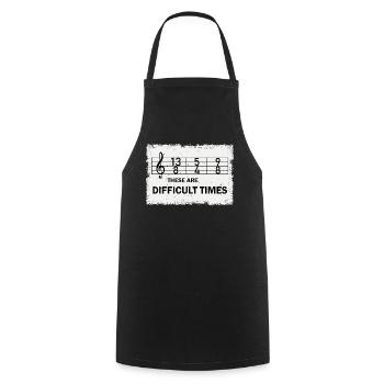 These Are Difficult Times Funny Music Pun - Cooking Apron - black - Front - AI Model Male 185 dark (185cm)