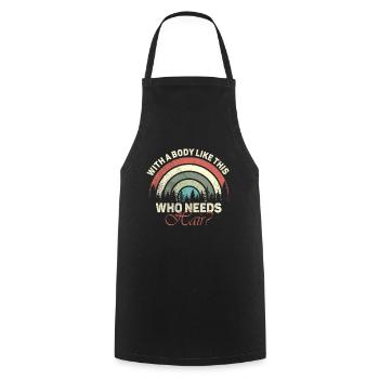 With A Body Like This Who Needs Hair - Cooking Apron - black - Front - AI Model Male 185 dark (185cm)