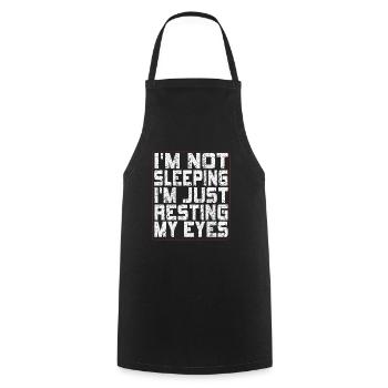 Je ne dors pas, je repose juste mes yeux - Tablier de cuisine - noir - Devant - AI Model Male 185 dark (185cm)