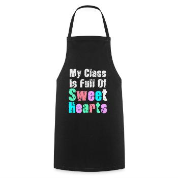 My Class Is Full Of Sweethearts - Cooking Apron - black - Front - AI Model Male 185 dark (185cm)