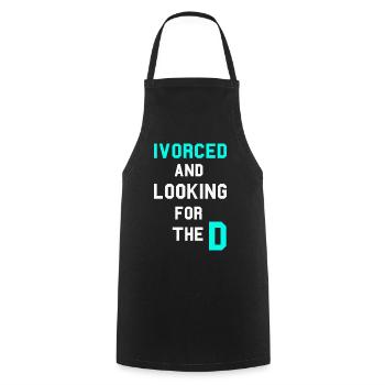 Ivorcé et à la recherche du t-shirt divorcé D - Tablier de cuisine - noir - Devant - AI Model Male 185 dark (185cm)