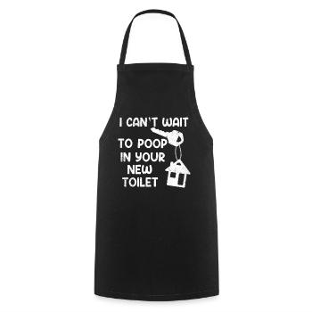 J’ai hâte de faire caca dans tes nouvelles toilettes - Tablier de cuisine - noir - Devant - AI Model Male 185 dark (185cm)