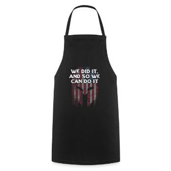 We Did It Patriotic American Patriotism USA - Cooking Apron - black - Front - AI Model Male 185 dark (185cm)