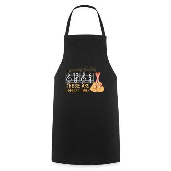 These Are Difficult Times Funny Music Pun - Cooking Apron - black - Front - AI Model Male 185 dark (185cm)