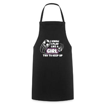 Je sais que je joue comme une fille essaie de suivre - Tablier de cuisine - noir - Devant - AI Model Male 185 dark (185cm)