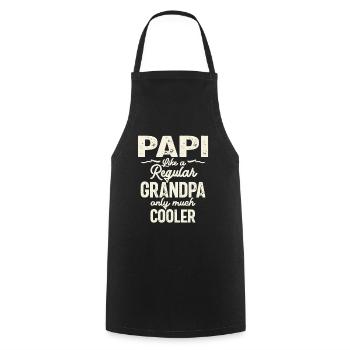 Papi comme un grand-père ordinaire, seulement plus cool - père - Tablier de cuisine - noir - Devant - AI Model Male 185 dark (185cm)
