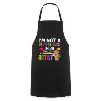 I'm Not A Perfectionist I'm An Artist - Cooking Apron - black - Front - AI Model Male 185 dark (185cm)