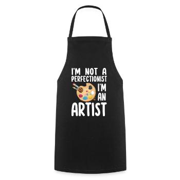 I'm Not A Perfectionist I'm An Artist - Cooking Apron - black - Front - AI Model Male 185 dark (185cm)