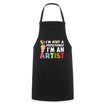 I'm Not A Perfectionist I'm An Artist - Cooking Apron - black - Front - AI Model Male 185 dark (185cm)