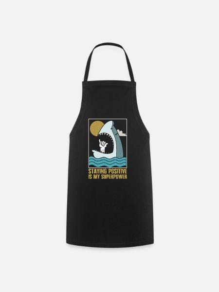 Staying Positive Is My Superpower - Cooking Apron - black