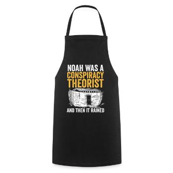Noah Was A Conspiracy Theorist And The It Rained - Cooking Apron - black - Front - AI Model Male 185 dark (185cm)