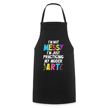 I'm Not A Messy Fun Modern Art Painting - Cooking Apron - black - Front - AI Model Male 185 dark (185cm)