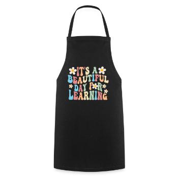 It's A Beautiful Day For Learning - Cooking Apron - black - Front - AI Model Male 185 dark (185cm)