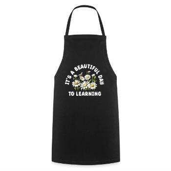 It's A Beautiful Day For Learning - Cooking Apron - black - Front - AI Model Male 185 dark (185cm)